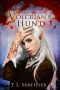 [The Cat's Eye Chronicles 03] • Volcrian's Hunt